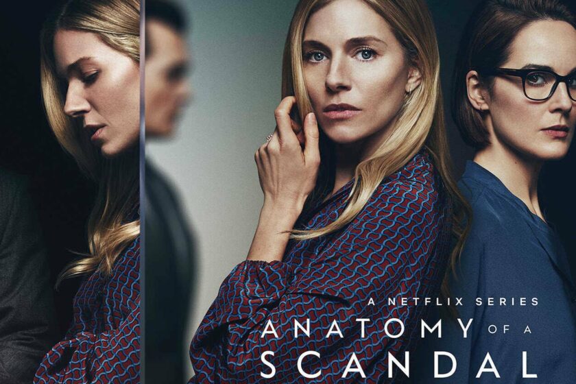 Anatomy of a Scandal (Mini-Series) – Very british, fairly boring