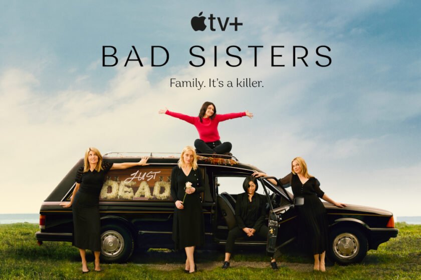 Bad Sisters (Mini-Serie) – Halleluja, der Scheisskerl ist tot