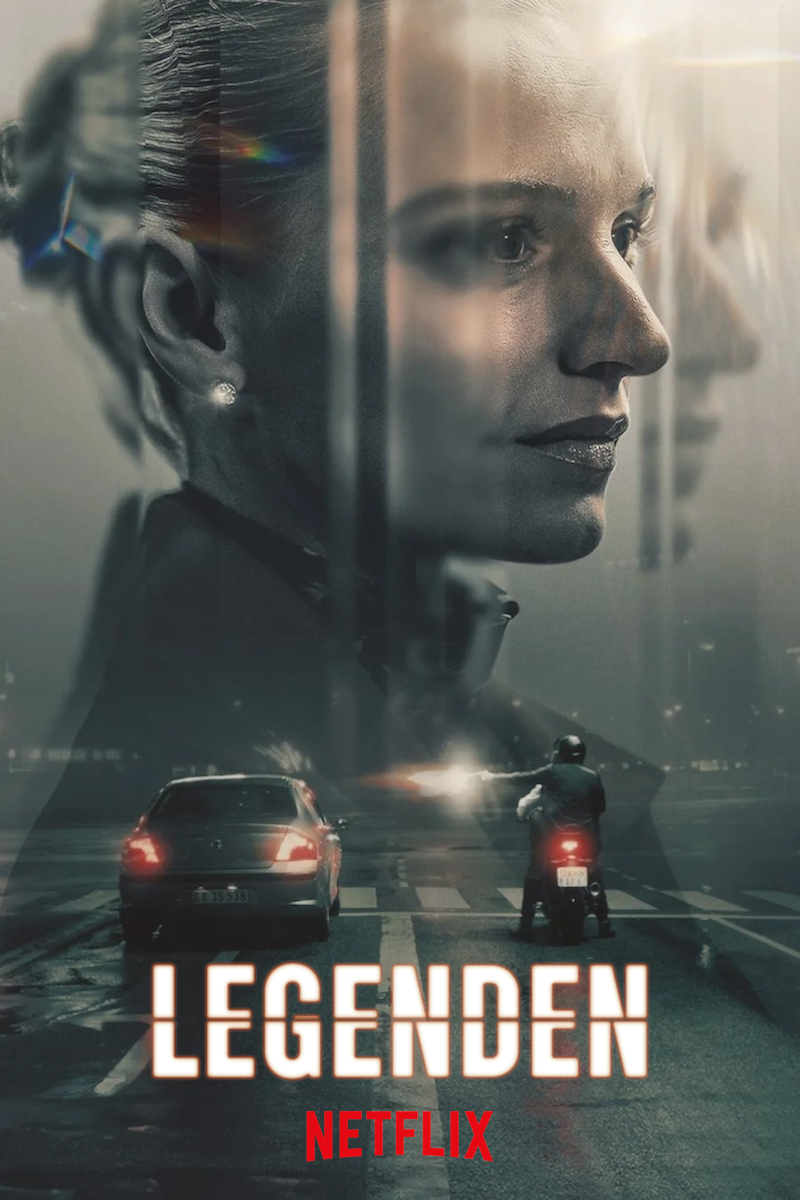 Eine nachdenkliche Frau ist im Vordergrund eines verschwommenen Stadtbilds mit Autos und einem Motorradfahrer zu sehen. Die Schrift «LEGENDEN» und das Netflix-Logo sind unten im Bild platziert. Die Stimmung ist geheimnisvoll und dramatisch.