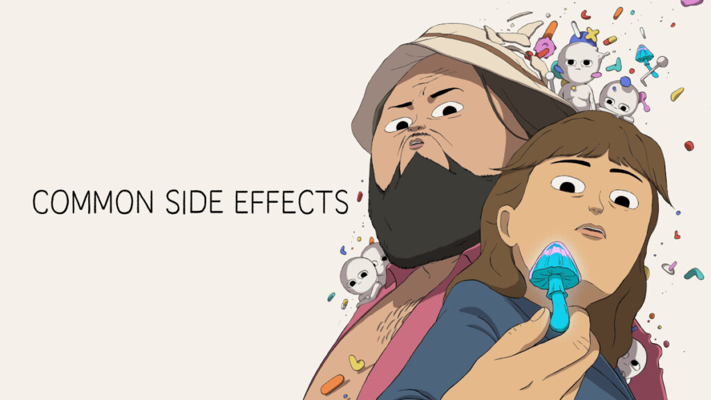 Illustration zweier gezeichneter Figuren. Die vordere Person hält einen leuchtenden, blauen Pilz in der Hand. Im Hintergrund ist ein Mann mit Hut und Bart. Um sie herum fliegen bunte Objekte und Wesen. Links steht der Text «Common Side Effects». Der Hintergrund ist beige.