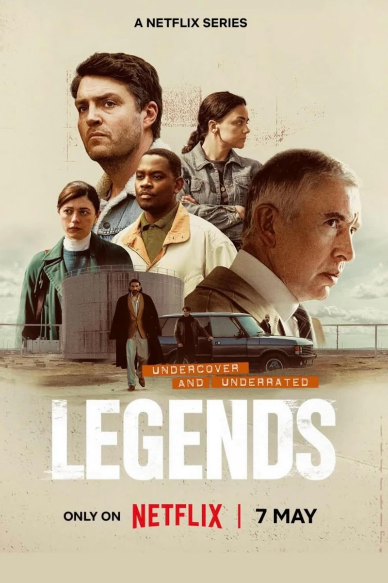 Filmplakat der Netflix-Serie «Legends» zeigt mehrere Charaktere in dramatischer Anordnung. Im Vordergrund ein älterer Mann im Anzug, dahinter weitere Personen in verschiedener Kleidung. Unten ein Mann beim Auto. Tagline: «Undercover and Underrated».
