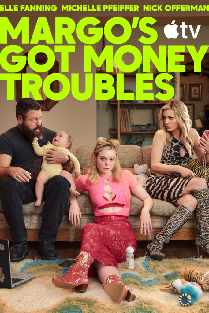 Poster der Apple TV Serie «Margo's Got Money Troubles» zeigt eine Familie auf einem Sofa: Ein bärtiger Mann mit Baby, eine junge Frau in pinkem Outfit am Boden und eine blonde Frau rechts. Der Titel ist in grüner Schrift prominent dargestellt.